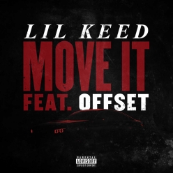 Lil Keed Ft. Offset - Move It